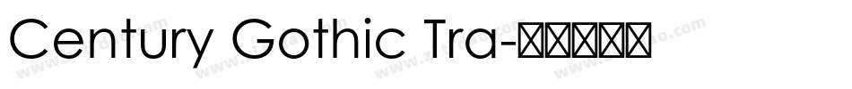 Century Gothic Tra字体转换